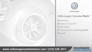 Why Buy Genuine VW Parts |  Volkswagen Santa Monica - An LAcarGUY dealership