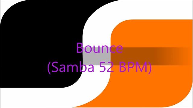 Bounce (Samba 52 BPM) смотреть онлайн