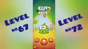 Игра Cut the Rope 2 (уровни 67-72).