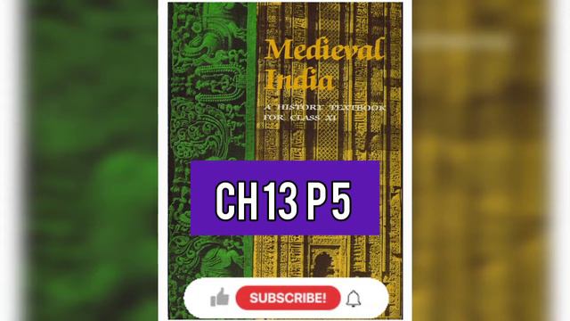13.5  Medieval India | Satish Chandra | NCERT AUDIOBOOK #upsc #ncertaudiobook