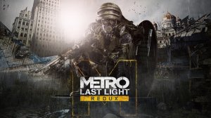 Metro Last Light - Official Trailer