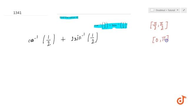 Find the value of: `cos^(-1)(1/2)+2sin^(-1)(1/2)`... смотреть онлайн