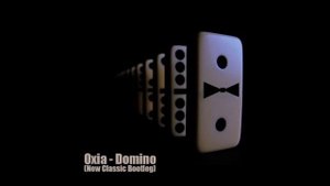Oxia - Domino (New Classic Bootleg)