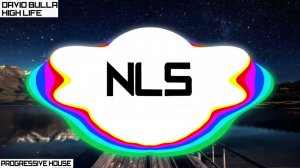 David Bulla - High Life | Progressive House | NLS - Free To Use