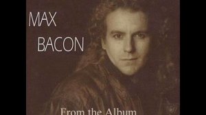 MAX BACON (GTR) -No One Else is to Blame feat. STEVE HOWE