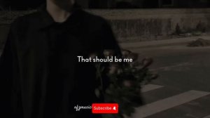 THAT SHOULD BE ME // Justin Bieber (lyrics)