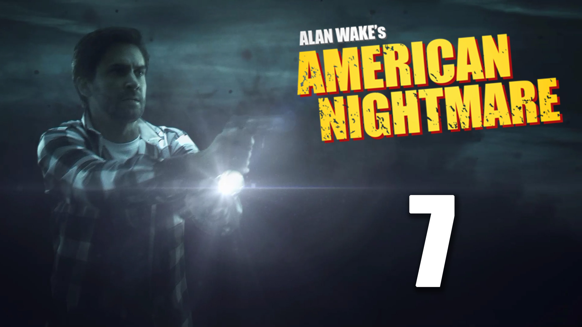 Alan Wake's American Nightmare - Прохождение игры на русском [#7] | PC (2018 г.)