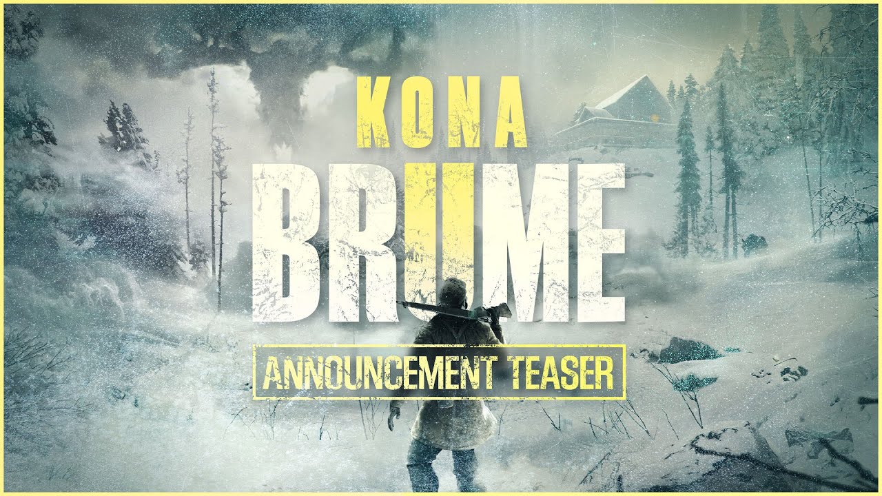 Kona II   Brume | Часть 1