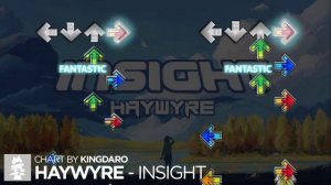 Haywyre - Insight [Chart by Kingdaro]