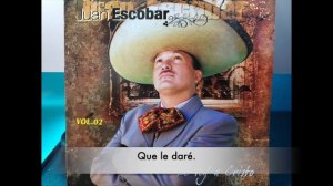 Juan Escobar - Volumen 2