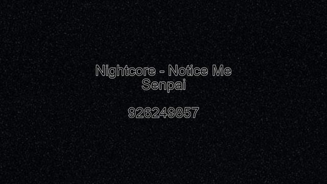 Notice Me Senpai roblox id смотреть онлайн