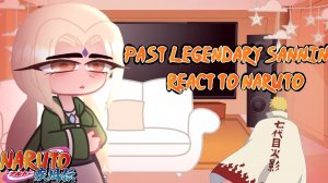Past Legendary Sannin react to Naruto Uzumaki