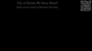 City of Bones  #8 Harry Bosch  ?? CC ⚓  by Michael Connelly 2002