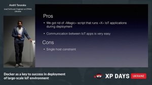 Docker as a key to success in deployment of large-scale IoT environment (Andrii Tararaka, Ukraine)