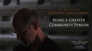 Marshall Vian Summers | Ser una Persona de la Comunidad Mayor