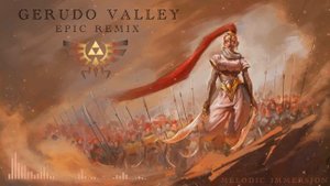 Gerudo Valley | Epic Remix (The Legend of Zelda: Ocarina of Time)
