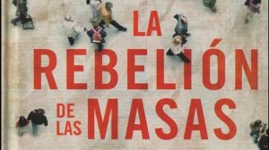 Хосе Ортега-и-Гасет «восстание масс»