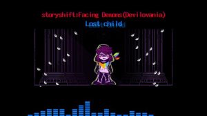 storyshift:Facing Demons(Devilovania) lostchild