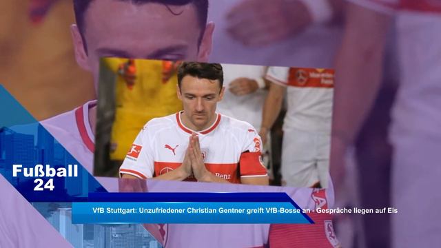VfB Stuttgart: Unzufriedener Christian Gentner greift VfB-Bosse an - Gespräche liegen auf Eis смотреть онлайн