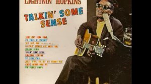 Lightnin' Hopkins – Talkin' Some Sense