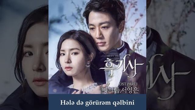 Black Knight OST Part 1 MAKTUB Seo Young Eun-Hope Its Me Azerbaijani Sub