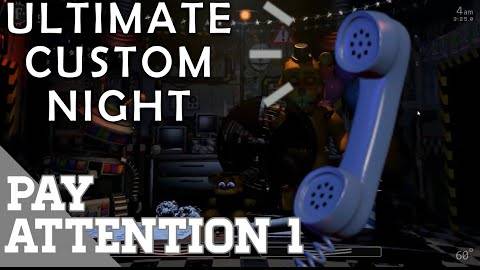 Ultimate Custom Night / Pay Attention 1 / #4