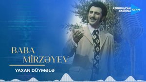 Baba Mirzəyev - Yaxan düymələ