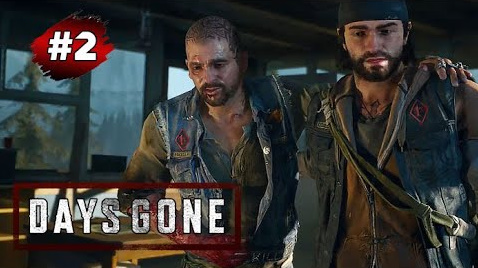 DAYS GONE (Жизнь После) ➤ Прохождение #2 ➤ Медикаменты Для Бухаря