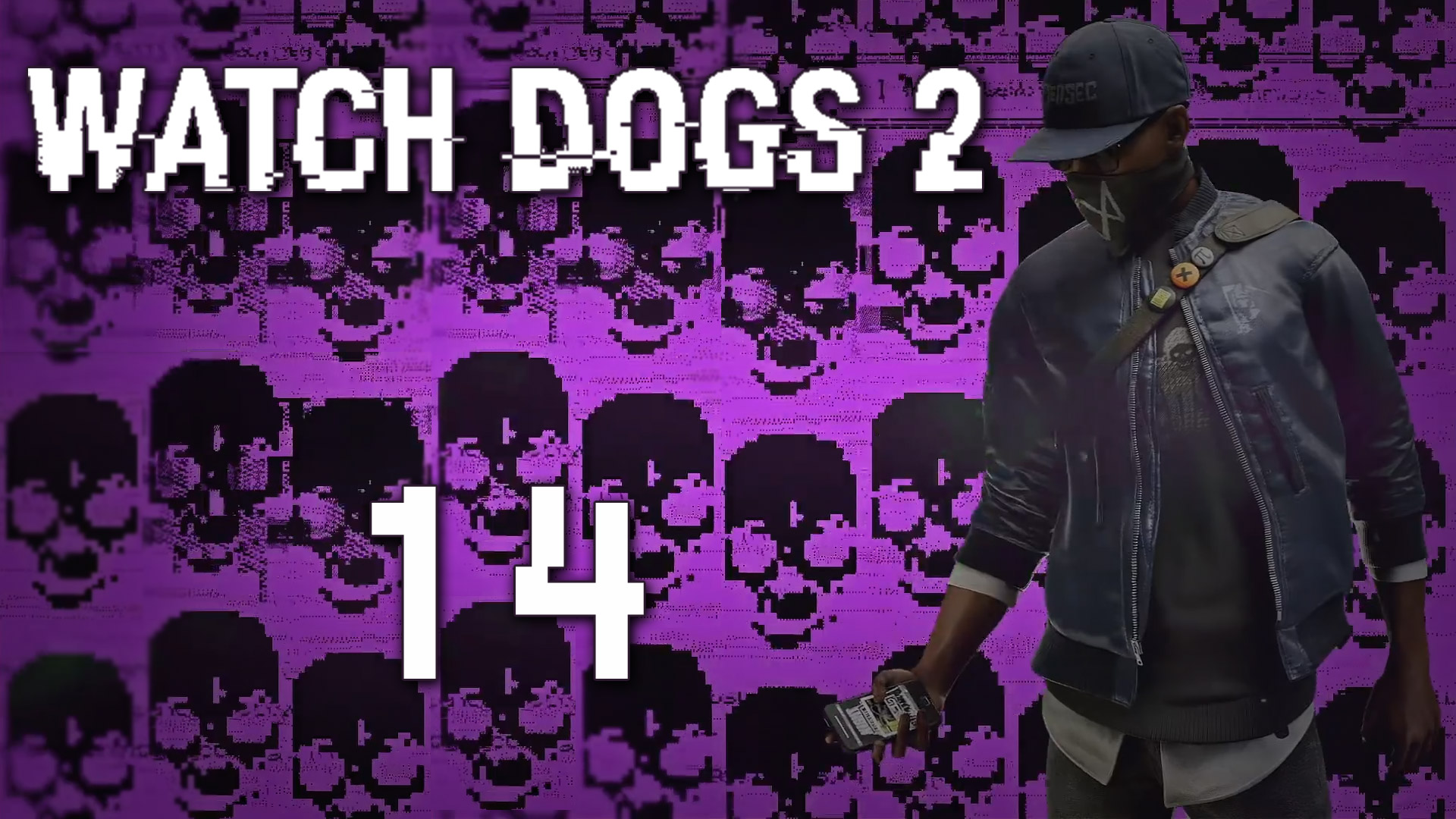 Watch Dogs 2 - Прохождение игры на русском [#14] Фриплей и побочки | PC (2016 г.)