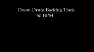 Doom Metal Drum Backing Track  4/4  60 BPM
