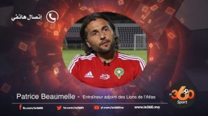 Le360.ma • Renard, le Mondial 2018, la CAN 2019...Patrice Beaumelle se livre