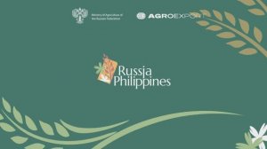Деловая миссия российских компаний-экспортеров продукции АПК в Республику Филиппины