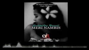 Meri Nambis - Oneraised (Carlito)  official_ audio