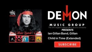 Ian Gillan Band, Gillan - Child in Time - Extended