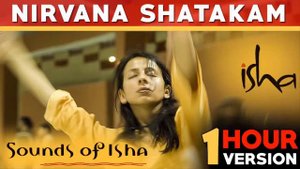 Nirvana Shatakam | Sadhguru | Sounds Of Isha | Very Powerful Mantra#devotional ♾️🙏