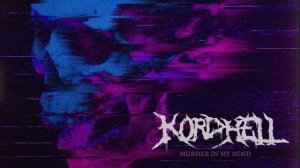Музыка KORDHELL - MURDER IN MY MIND.mp4