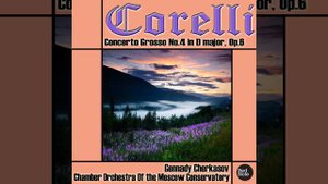 Concerto Grosso No.4 in D Major, Op.6: II. Adagio
