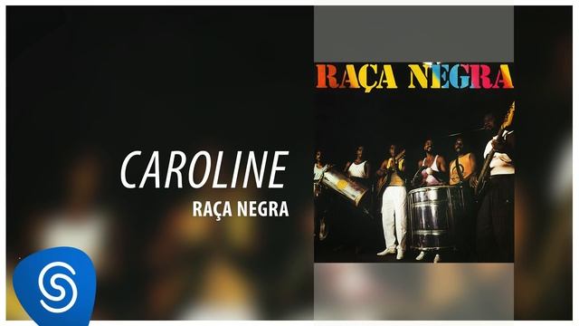 Raça Negra - Caroline (Raça Negra Vol. 1) [Áudio Oficial] смотреть онлайн