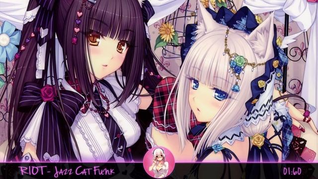 [NightCore] RIOT - Jazz Cat Funk смотреть онлайн