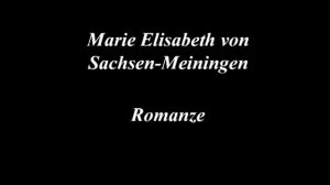 Marie Elisabeth von Sachsen-Meiningen, Romanze