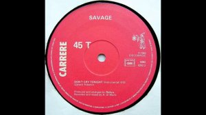 Savage - Don't Cry Tonight (Instrumental)