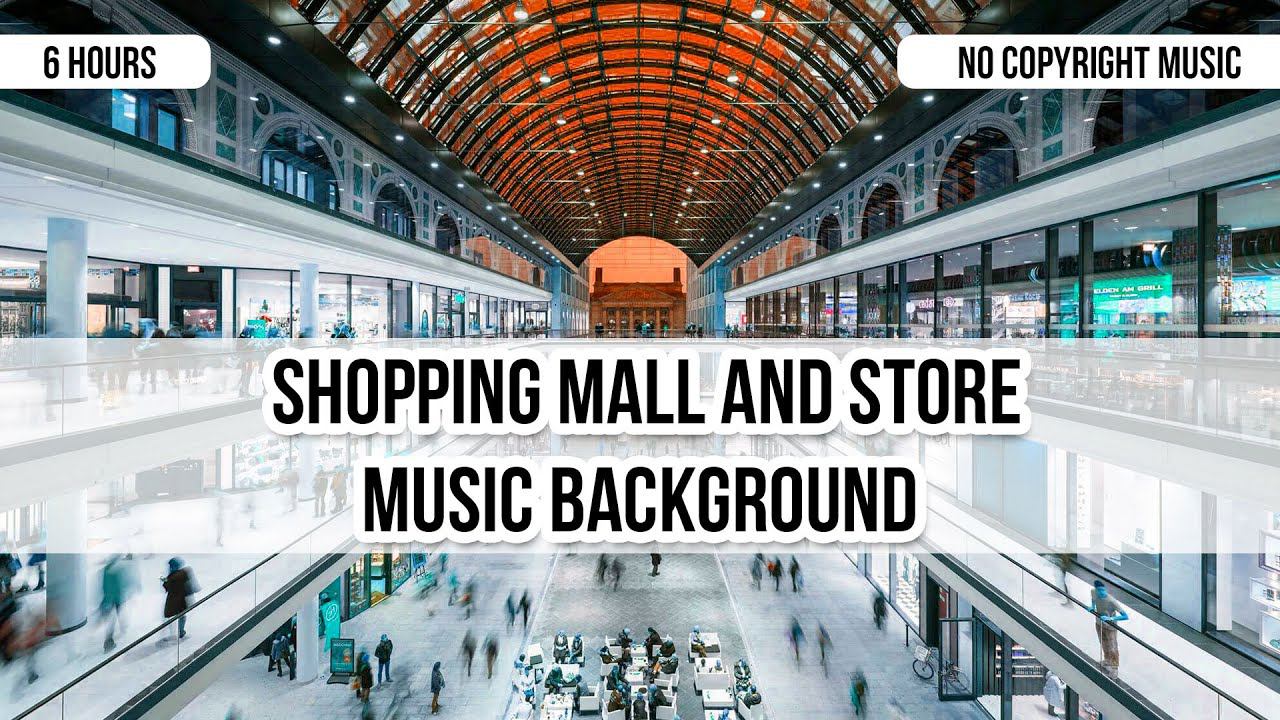 Store Shopping Background Music | 6 hours | No Copyright смотреть онлайн