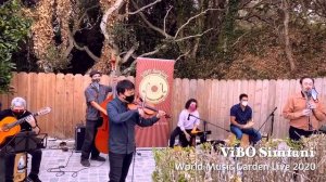 ViBO Simfani World Music Garden Live 2020 - "Tico Tico No Fuba"