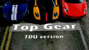 [АРХИВ] TOP GEAR в TEST DRIVE UNLIMITED