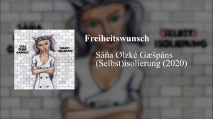 Såña Ølzkè Gæšpäns - Freiheitswunsch