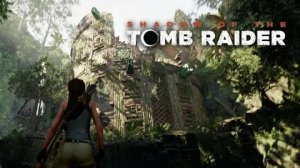 Tomb Raider Shadow #3 прохождения 