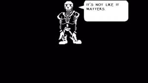 Undertale test place reborn disbelief papyrus