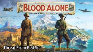 [Hearts of Iron 4 : By Blood Alone DLC OST]Threat From Red Sea