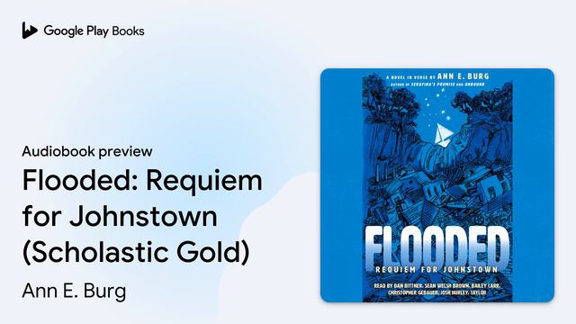 Flooded: Requiem for Johnstown (Scholastic… by Ann E. Burg · Audiobook preview смотреть онлайн