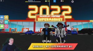 Roblox ➤ My Supermarket #1 ➤ Играем вдвоем с Максом ➤ Прохождение игры Роблокс Мой Супермаркет